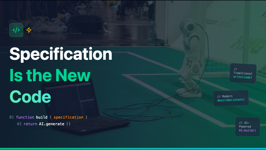 Specification is the New Code